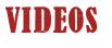 VIDEOS
